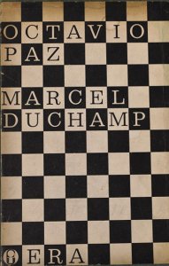 Marcel Duchamp o el castillo de la pureza