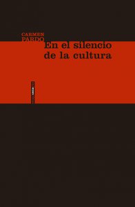 En el silencio de la cultura