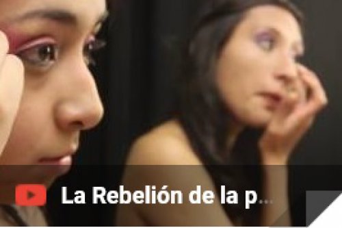 Documental de la obra “La rebelión de las putas”