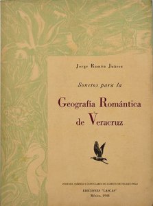Sonetos para la geografía romántica de Veracruz