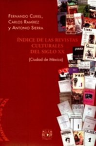 Índice de las revistas culturales del siglo XX : (Ciudad de México)