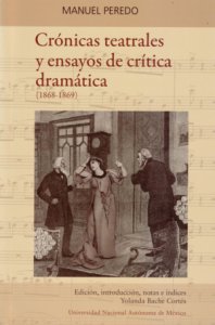 Crónicas teatrales y ensayos de crítica dramática (1868-1869)