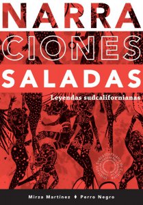 Narraciones saladas : leyendas sudcalifornianas