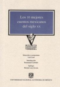 Los 10 mejores cuentos mexicanos del siglo XX