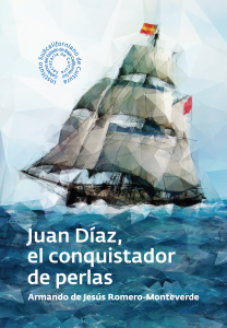 Juan Díaz, el conquistador de perlas
