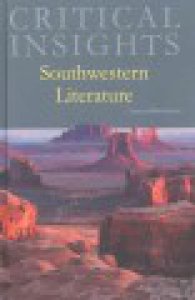 Critical Insights Southwestern literature