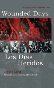 Los días heridos y otros poemas : wounded days and other poems