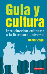 Gula y cultura : introducción culinaria a la literatura universal