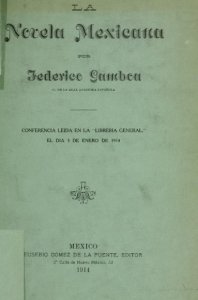 La novela mexicana : conferencia leída en la Librería General el día 3 de enero de 1914