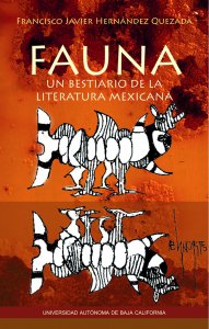 Fauna : un bestiario de la literatura mexicana