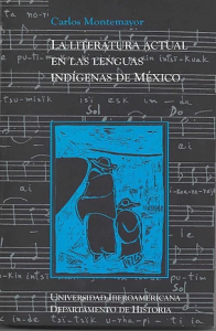 La literatura actual en las lenguas indígenas de México