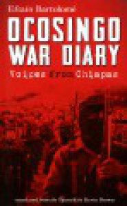 Ocosingo war diary : voices from Chiapas