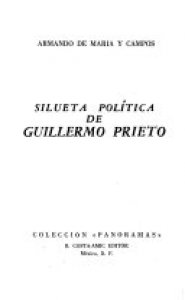 Silueta política de Guillermo Prieto