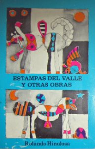 Estampas del valle y otras obras = Sketches of the valley and other works