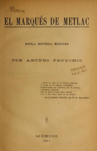El marqués de Metlac. Novela histórica mexicana