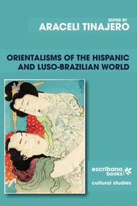 Orientalism of the Hispanic and Luso-Brazilian world