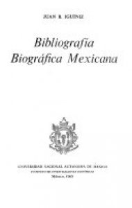 Bibliografía biográfica mexicana