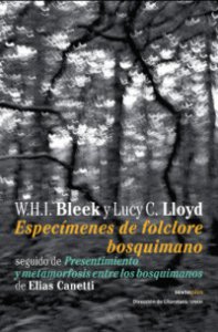 Especímenes de folclore bosquimano de Lucy C. Lloyd y W.H.I. Bleek