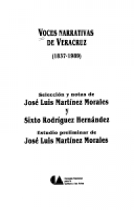 Voces narrativas de Veracruz : 1837-1989