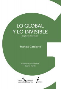 Lo global y lo invisible = le global et i"nvisible