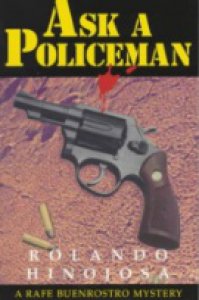 Ask a policeman : a Rafe Buenrostro mystery