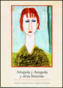 Amapola y Amapola y otras historias