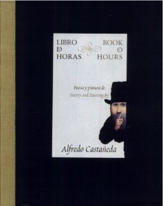 Libro de las horas : poesía y pintura = Book of hours : poetry and painting