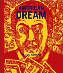 American Dream : ten years of prints, books & drawings = diez años de grabados, libros y dibujos