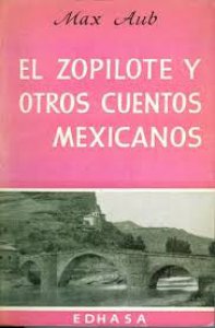 El zopilote y otros cuentos mexicanos