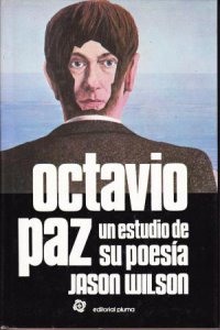 Octavio Paz : un estudio de su poesía