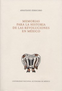 Memorias para la historia de las revoluciones en México 