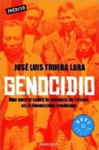 Genocidio: una novela sobre la matanza de chinos en la Revolución Mexicana