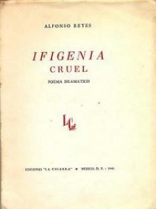 Ifigenia cruel : poema dramático