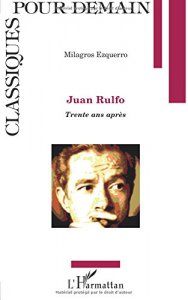Juan Rulfo : trente ans après