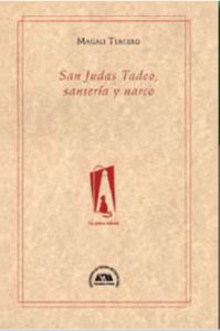 San Judas Tadeo, santería y narco