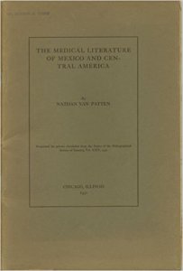 The medical literature of Mexico and Central America
