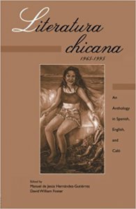 Literatura chicana, 1965-1995 : an anthology in Spanish, English, and Calo´