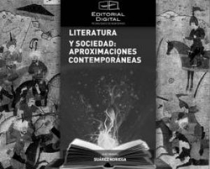 Literatura y sociedad : aproximaciones contemporáneas