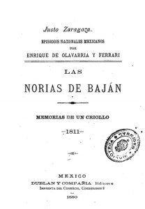 Las norias de Baján : memorias de un criollo. 1811