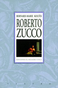 Roberto Zucco : de vuelta al desierto