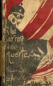 En las garras de la muerte. Novela histórica mexicana sobre la vida de Pancho Villa