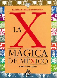 La X mágica de México