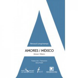 Amores / México = Amours / Mexico