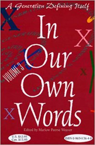 In our own words : a generation defining itself , vol. 3