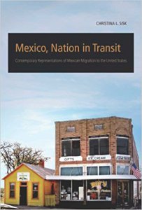 Mexico, nation in transit : contemporary representations of Mexican migration to the United States