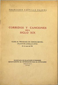 Corridos y canciones del siglo XIX : glosa al programa de Concha Michel (Palacio de las Bellas Artes)