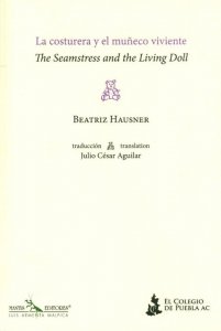 La costurera y el muñeco viviente / The Seamstress and the Living Doll
