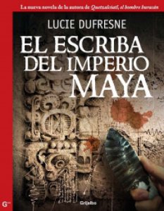 El escriba del imperio maya