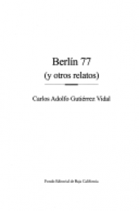 Berlín 77 y otros relatos