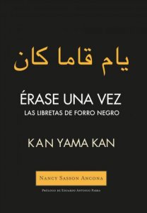 Kan Yama Kan :  érase una vez : las libretas del forro negro
